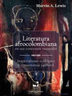 Literatura afrocolombiana en sus contextos naturales: Imperialismo ecológico y cimarronaje cultural