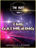 The Gathering: The Hunt, #5