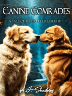 Canine Comrades: A Tale of Unlikely Friendship