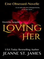 Loving Her (Eine Obsessed-Novelle): Die Obsessed-Reihe, #4