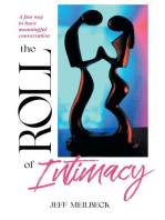 The Roll of Intimacy