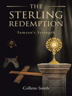 The Sterling Redemption: Samson's Strength
