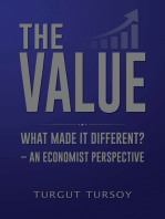 The Value: What Made It Different? – An Economist Perspective