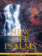 New Life Psalms: Poems and Praises from the Trails of a New Life