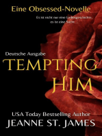 Tempting Him (Eine Obsessed-Novelle): Die Obsessed-Reihe, #5