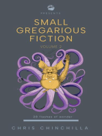 Small Gregarious Fiction Volume 2