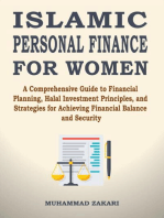 ISLAMIC PERSONAL FINANCE FOR WOMEN: A Comprehensive Guide To Financial Planning, Halal Investment Principles, And Strategies For Achieving Financial Balance And Security