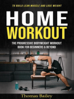 Home Workout: Fun and Simple No-equipment Home Workouts (Exercise at Home, Get Fit With This Effective Week Guided Routine)