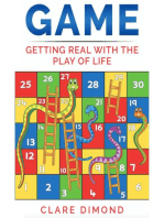Game: Getting real with the play of life
