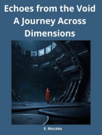 Echoes from the Void A Journey Across Dimensions