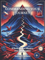 Commanding Your Journey: A Guide to Goal Mastery and Self-Discipline