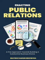Enacting Public Relations: A Fine Approach Towards Building A Substantial Business Brand