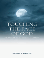 Touching the Face of God