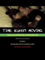 Time Always Moving - The Illustrated Screenplay