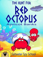 The Hunt for Red Octopus