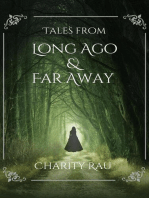 Tales From Long Ago and far Away