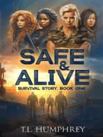 Safe & Alive, Book One, Survival Story: Safe & Alive, #1