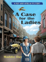 A Case for the Ladies: Dot and Amelia Mysteries, #1