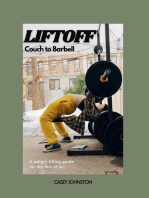 LIFTOFF: Couch to Barbell: A weight lifting guide for the rest of us