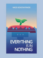 EVERYTHING IS IN NOTHING