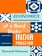 INDIA PAKISTAN: Economics of a Hand Shake