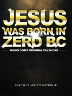 JESUS WAS BORN IN ZERO BC