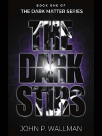The Dark Stirs: Book One of The Dark Matter Series