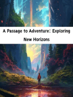 A Passage to Adventure: Exploring New Horizons