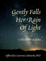 Gently Falls Her Rain Of Light: Gathered by Kalidas