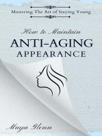 How to Maintain Anti-Aging Appearance