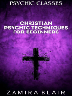 Christian Psychic Techniques for Beginners