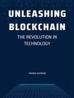 Unleashing Blockchain: The Revolution in Technology