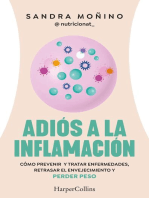 Adiós a la inflamación. Cómo prevenir enfermedades, retrasar el envejecimiento y perder peso