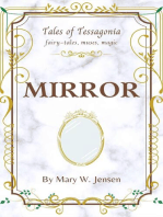Mirror: Tales of Tessagonia, #2