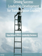 How Attitude Affects Leadership Decisions: Driving Success, #2