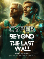 Beyond the Last Wall