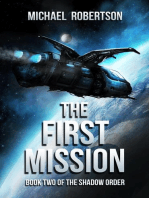 The First Mission