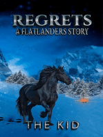 Regrets: A Flatlanders Story