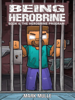 Being Herobrine Book 4: The Herobrine Program