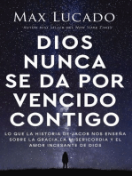 Dios nunca se da por vencido contigo