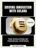 Driving Innovation with Solana: The Evolution of Financial Systems