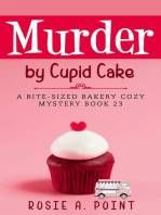 Murder by Cupid Cake: A Bite-sized Bakery Cozy Mystery, #23