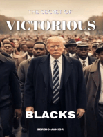 The Secret Of Victorious Blacks