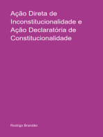Ação Direta De Inconstitucionalidade E Ação Declaratória De Constitucionalidade