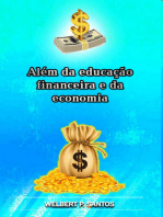 Além Da Educação Financeira E Da Economia