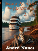 Trágica Aventura Na Amazônia 2