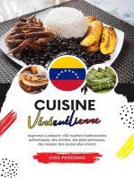 Cuisine Vénézuélienne: Apprenez à Préparer +60 Recettes Traditionnelles Authentiques, des Entrées, des Plats Principaux, des Soupes, des Sauces plus Encore: Saveurs du Monde: Un Voyage Culinaire