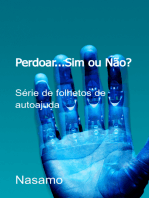 Perdoar…sim Ou Não?