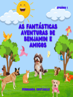 As Fantásticas Aventuras De Benjamin E Amigos