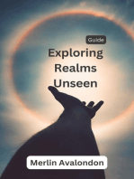 Exploring Realms Unseen